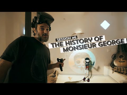 "The History of Monsieur George"  -  Session #6