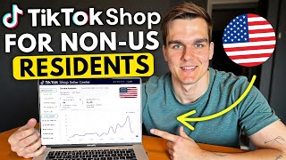 How to Set up TikTok Shop Outside the USA | for Non-US Residents