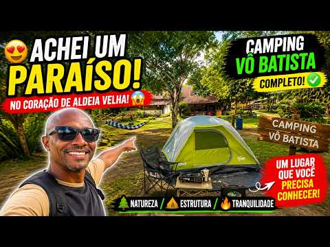 CAMPING VÔ BATISTA: CHEGUEI EM ALDEIA VELHA RJ! VD63