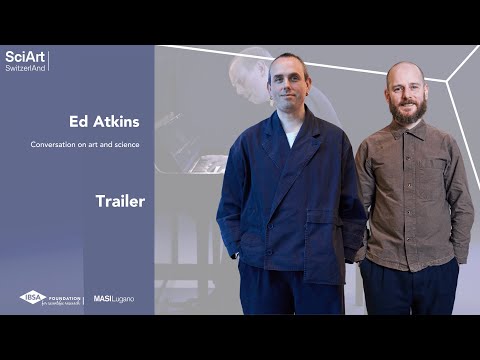 SciArt Switzerland - TRAILER: Ed Atkins and Mike Sperlinger