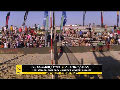 AVP NOLA 2022 | Kloth/Nuss vs. York/Gebhard | Stadium Court | Pro Series