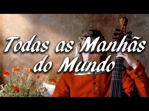 1991 Tous Les Matins Du Monde (Legendado)