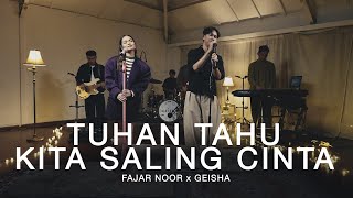 Download lagu Fajar Noor x Geisha - Tuhan Tahu Kita Saling Cinta (Live Session) mp3 Download lagu Fajar Noor x Geisha - Tuhan Tahu Kita Saling Cinta (Live Session) mp3