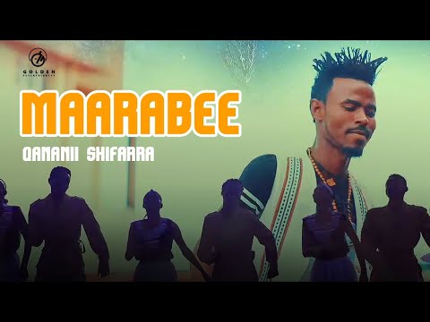 Qananii Shifarra - Maarabee - Ethiopian Oromo Music 2021 [Official Video]