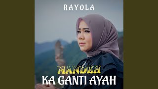 Download lagu Mandeh Ka Ganti Ayah mp3