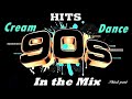 Cream Dance Hits Of 90 S In The Mix Third Part Mixed By Geo B