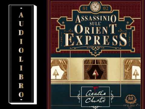 Audio_libro - Assassinio sull'Orient Express, Agatha Christie - Ad Alta Voce Rai Radio 3