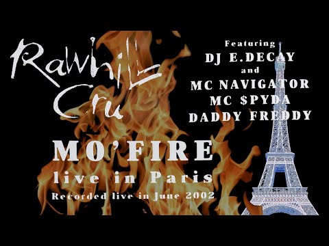 Rawhill Cru feat. E. Decay, Navigator, Spyda & Daddy Freddy - Mo Fire Live In Paris June 2002 SIde A