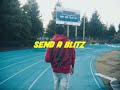 Lil Sheik Send A Blitz Official Video