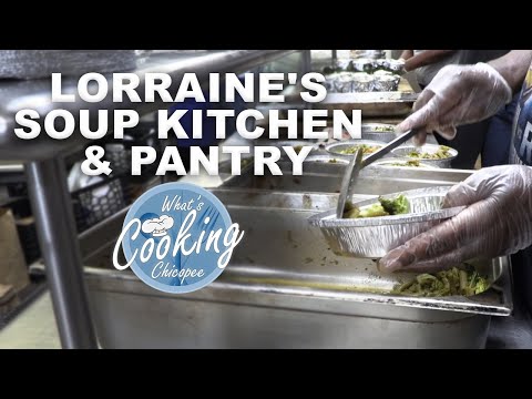 What's Cooking Chicopee - Lorraine's Soup Kitchen & Pantry