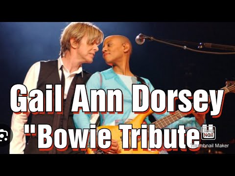 Gail Ann Dorsey, David Bowie Tribute, Life on Mars