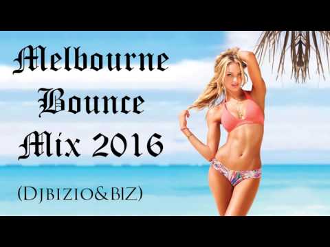 Melbourne bounce Mix 2016 [FREE DOWNLOAD] By Djbizio&Biz