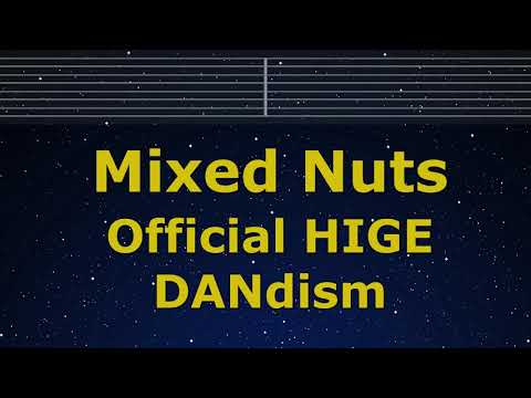 Karaoke♬ Mixed Nuts - Official HIGE DANdism 【No Guide Melody】 SPY×FAMILY