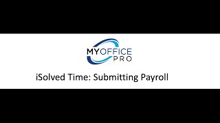 iSolved Time   Submitting Payroll