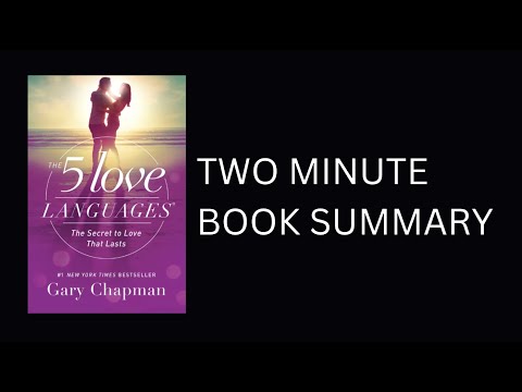 The 5 Love Languages by Gary Chapman Book Summary