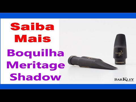 Meritage Shadow  - Escolha sua Boquilha Barkley