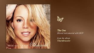 Mariah Carey - The One (Charmbracelet) (Filtered Instrumental with BGV)
