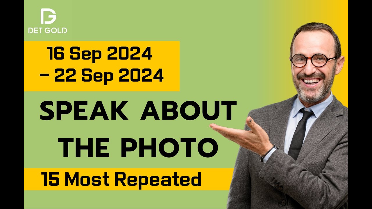 🔥Duolingo English Test | How to Score 140 | Most Repeated | Speak About the Photo | 16 -22 Sep 2024