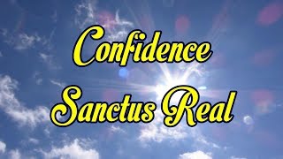Confidence - Sanctus Real - with lyrics