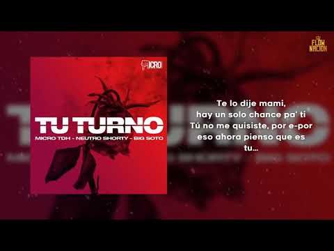 Tu Turno  Letra    Micro TDH ft  Neutro Shorty Big Soto🎧🔊🔊🔊