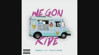 Dreezy - We Gon Ride (Instrumental) ft. Gucci Mane REMAKE