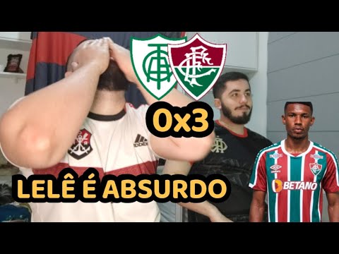 REACT MELHORES MOMENTOS AMÉRICA MG 0X3 FLUMINENSE - LELÊ FOI O NOME DO JOGO