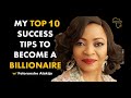 How To Build A Billion Dollar Empire In Africa | Folorunsho Alakija | Top Ten Success Tips