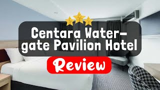 Centara Watergate Pavilion Hotel Bangkok Review - Is This Hotel Worth It?