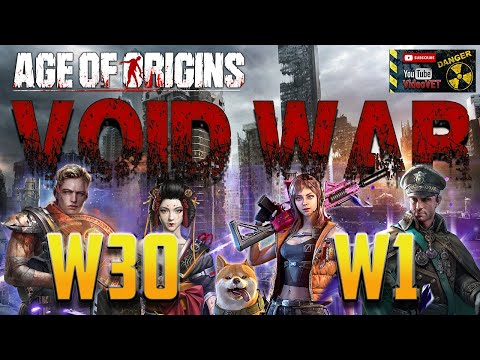 Age of Origins Void War W30 vs W1