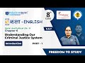 Understanding Our Criminal Justice System Class 8 Polity Chapter 6 Class 8th Polity Part 01