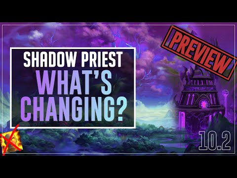 Shadow Priest Changes in 10.2 | Tier 31 Set Bonus | Power Infusion Nerfed