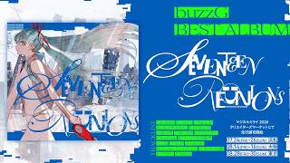 SEVENTEEN REUNIONS [buzzG BEST ALBUM Trailer / 全曲試聴]