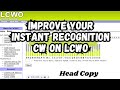 IMPROVE YOUR INSTANT REGONITION CW ON LCWO / LEARN HEAD COPY CW
