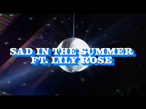 Video thumbnail for Sad in the Summer