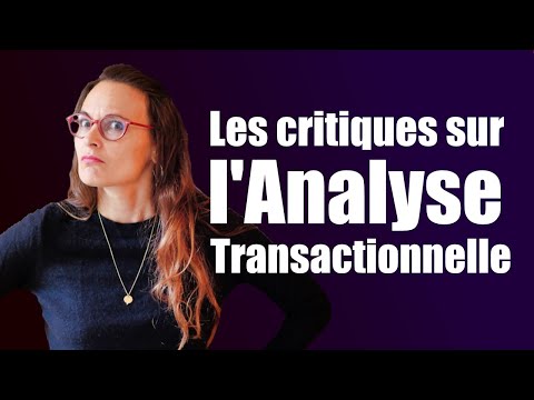 Je réponds aux critiques sur l'Analyse Transactionnelle