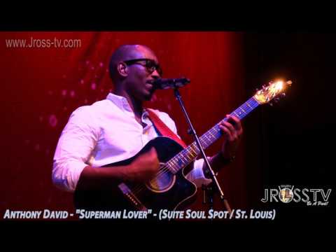 James Ross @ Anthony David - "Superman Lover" - www.Jross-tv.com (St. Louis)
