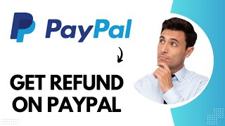 How to Get Refund on PayPal Goods and Services (Best Method)