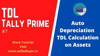 Depreciation TDL for Tally Prime - Auto Calculate Depreciation in Tally TDL