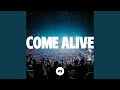 Come Alive (Live In Manila)