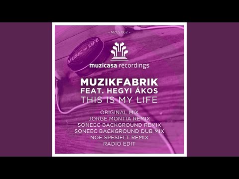 This Is My Life (Jorge Montia Remix)