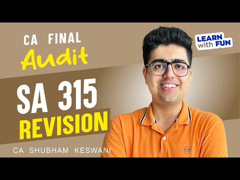 SA 315 Revision | CA Final Audit | CA Shubham Keswani (AIR 8)