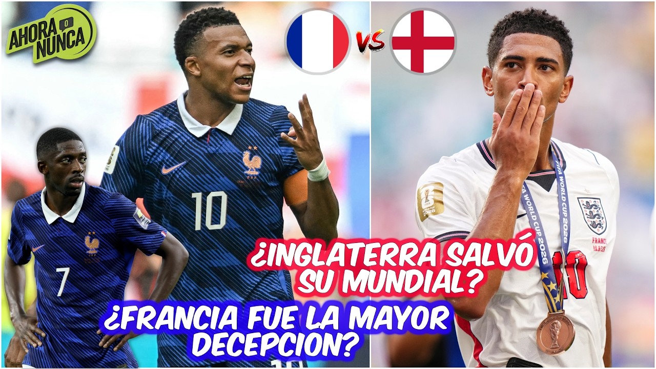 Un TERCER LUGAR HISTÓRICO. INGLATERRA superó a FRANCIA y MBAPPÉ acaricia BOTA de ORO | Ahora o Nunca