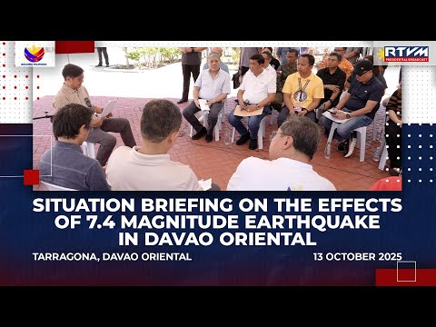 Situation Briefing on the Effects of 7.4 magnitude Earthquake in Davao Oriental (Full version)