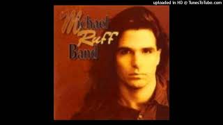 Michael Ruff Band - I´d still be loving you