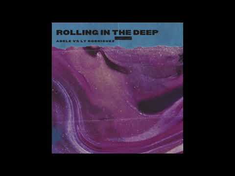 Adele - Rolling In The Deep (Ly Rodríguez Remix)