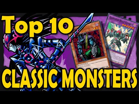 Top 10 Best Monsters from Classic YGO (Cards from before Synchros came out)