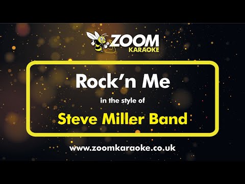 Steve Miller Band - Rock'n Me - Karaoke Version from Zoom Karaoke
