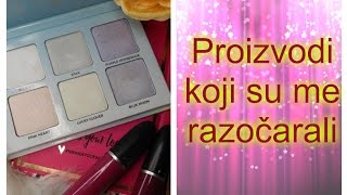 Proizvodi koji su me razočarali