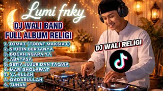 Download lagu DJ Wali Band Full Album Religi Terbaik 2026 ✨ DJ Sholawat & Lagu Religi Remix Full Bass | Lumi Fnky mp3