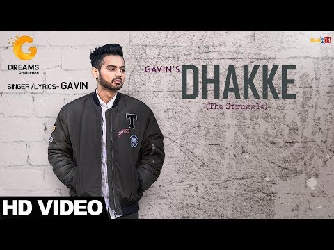 Dhakke (The Struggle) | GAVIN | Official Music Video | G Dreams | Latest Punjabi Song 2017